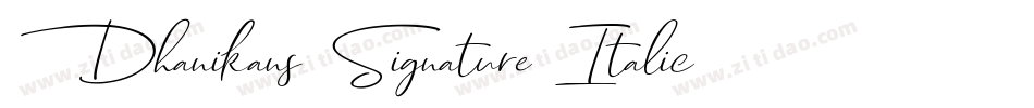 Dhanikans Signature Italic字体转换